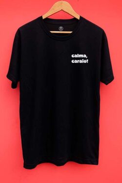 Camiseta Calma, Caraio!